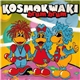 Kosmokwaki - Brum Brum